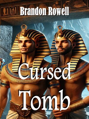 cover image of The Cursed Tomb